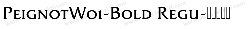 PeignotW01-Bold Regu字体转换